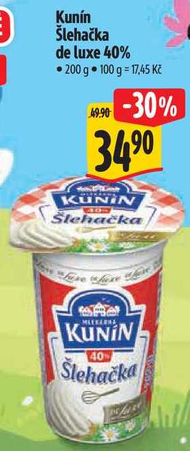 Kunín Šlehačka de luxe 40%, 200 g v akci