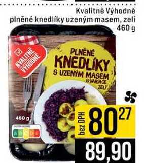 Kvalitně Výhodně plněné knedlíky uzeným masem, zeli 460 g