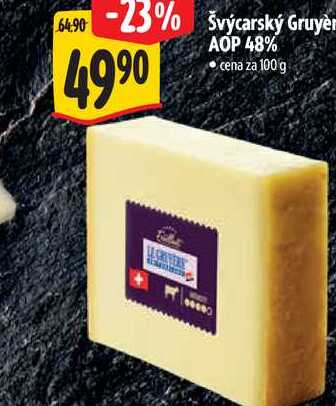  Švýcarský Gruyèr AOP 48%  100 g