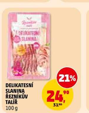 DELIKATESNÍ SLANINA ŘEZNÍKŮV TALÍŘ, 100 g 