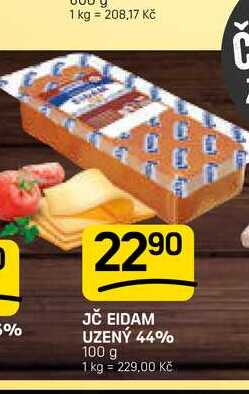JČ EIDAM UZENÝ 44% 100 g 