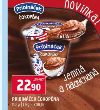 PRIBINÁČEK ČOKOPĚNA 110 g