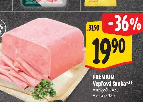  PREMIUM Vepřová šunka  100 g 