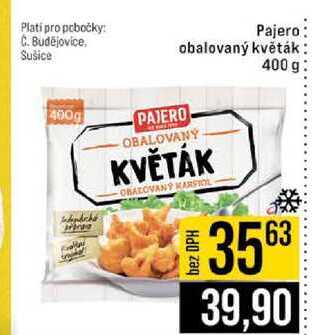 Pajero obalovaný květák 400 g