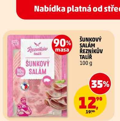 ŠUNKOVÝ SALÁM ŘEZNÍKŮV TALÍŘ, 100 g