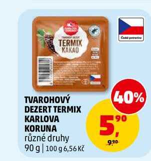 TVAROHOVÝ DEZERT TERMIX KARLOVA KORUNA, 90 g 