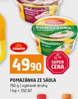 POMAZÁNKA ZE SÁDLA 150 g vybrané druhy