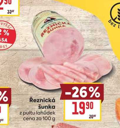 Řeznická šunka z pultu lahůdek cena za 100 g 