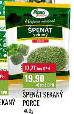 ŠPENÁT SEKANÝ PORCE 400g 