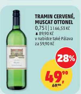 TRAMIN CERVENÉ, MUSCAT OTTONEL, 0,75 l