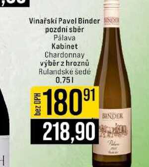 Vinařski Pavel Binder pozdní sběr Pálava Kabinet Chardonnay výběr z hroznů Rulandské šedé 0.75l