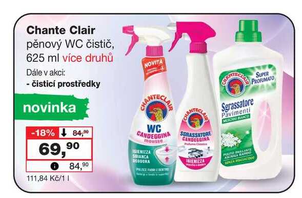 Chante Clair pěnový WC čistič, 625 ml