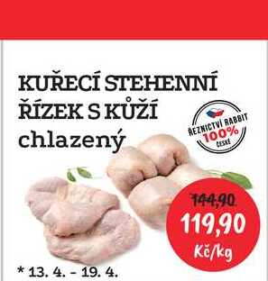 KUŘECÍ STEHENNÍ ŘÍZEK S KŮŽÍ chlazený 1kg 