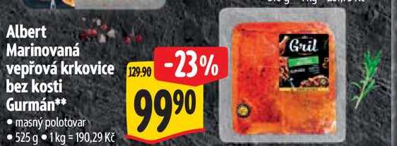 Albert Marinovaná vepřová krkovice bez kosti Gurmán, 525 g