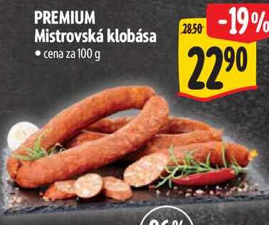 PREMIUM Mistrovská klobása, cena za 100 g