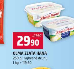 OLMA ZLATÁ HANÁ 250 g vybrané druhy  v akci