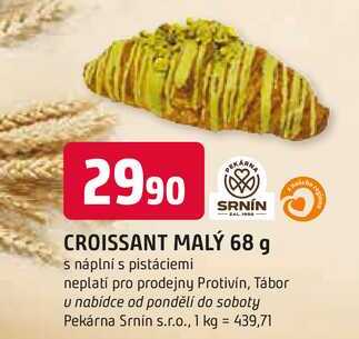SRNIN CROISSANT MALÝ 68 g s náplní s pistáciemi 