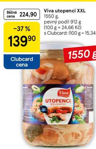 Viva utopenci XXL, 1550 g. pevný podíl 912 g 
