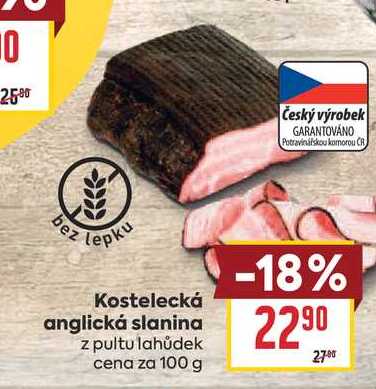 Kostelecká anglická slanina z pultu lahůdek cena za 100 g 