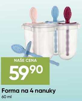 Forma na 4 nanuky 60 ml 