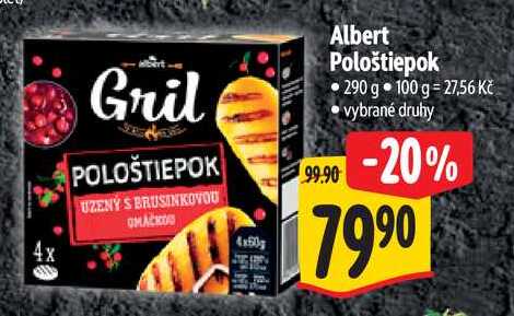 Albert Pološtiepok, 290 g 