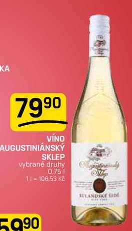 VÍNO AUGUSTINIÁNSKÝ SKLEP vybrané druhy 0,75l