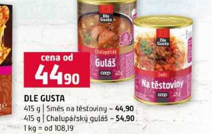 DLE GUSTA 415 g Směs na těstoviny 415 g Chalupářský guláš 