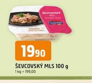ŠEVCOVSKÝ MLS 100 g 