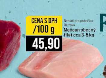 Mečoun obecný filet cca 3-5 kg 100g