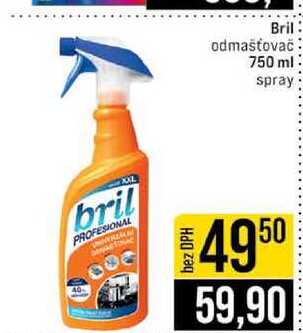 Bril odmašťovač 750 ml 