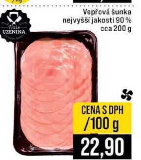 Vepřová šunka nejvyšší jakosti 90% cca 200 g 100g