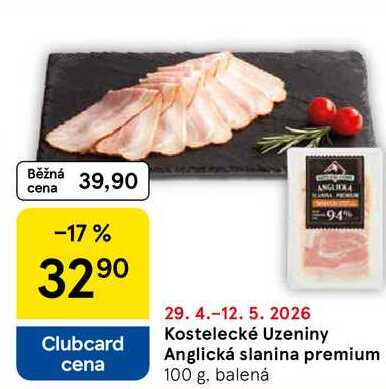 Kostelecké Uzeniny Anglická slanina premium, 100 g, balená 