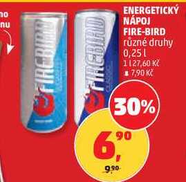 ENERGETICKÝ NÁPOJ FIRE-BIRD různé druhy, 0,25 l