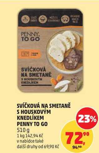 SVÍČKOVÁ NA SMETANĚ S HOUSKOVÝM KNEDLÍKEM PENNY TO GO, 510 g  