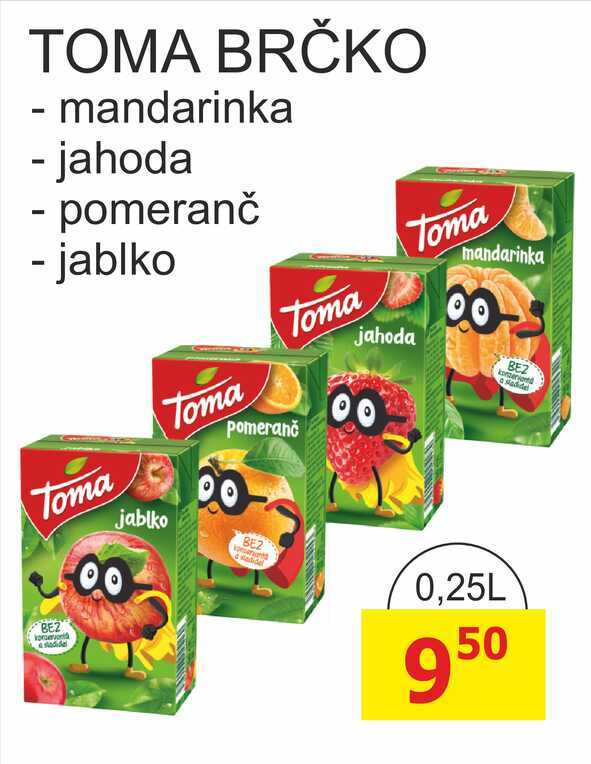 TOMA BRČKO 0,25L 