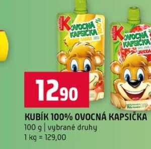 KUBÍK 100% OVOCNÁ KAPSIČKA 100 g vybrané druhy 