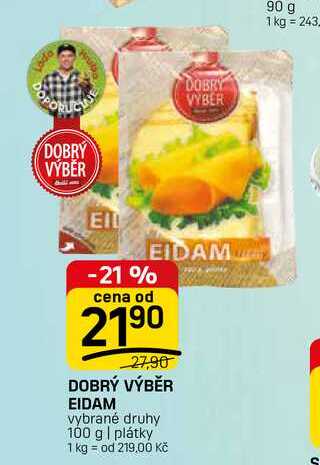 DOBRÝ VÝBĚR EIDAM vybrané druhy 100 g