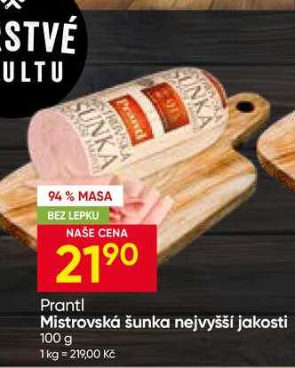 Prantl Mistrovská šunka nejvyšší jakosti 100 g 