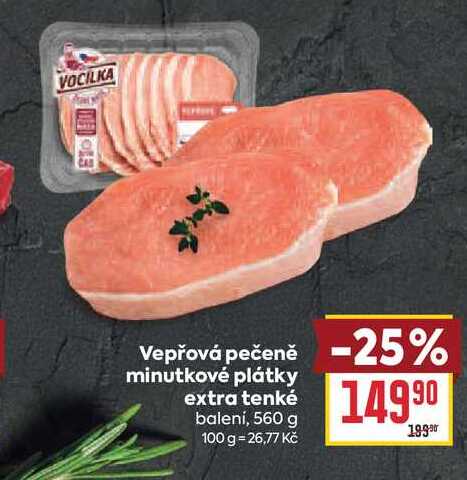 Vepřová pečeně minutkové plátky extra tenké baleni, 560 g 