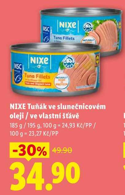NIXE Tuňák ve slunečnicovém oleji/ve vlastní šťávě, 185 g/195 g