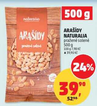 ARAŠÍDY NATURALIA pražené solené, 500 g 