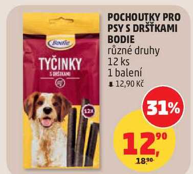 POCHOUTKY PRO PSY S DRŠŤKAMI BODIE různé druhy, 12 ks