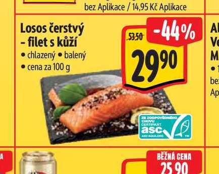 Losos čerstvý - filet s kůží  100 g