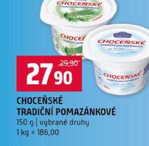 CHOCEŇSKÉ TRADIČNÍ POMAZÁNKOVÉ 150 g vybrané druhy 