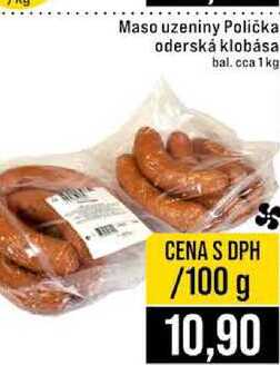 Maso uzeniny Polička oderská klobása bal cca 1 kg 100g