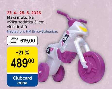 Maxi motorka výška sedátka, 31 cm. více druhů