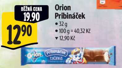 Orion Pribináček, 32 g 