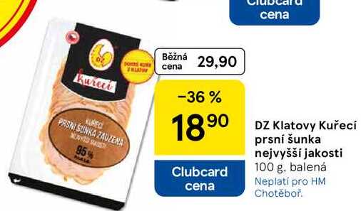 DZ Klatovy Kuřecí prsní šunka nejvyšší jakosti, 100 g, balená