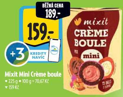 Mixit Mini Crème boule, 225 g 