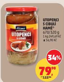 UTOPENCI S CIBULÍ HAMÉ, 670/320 g
